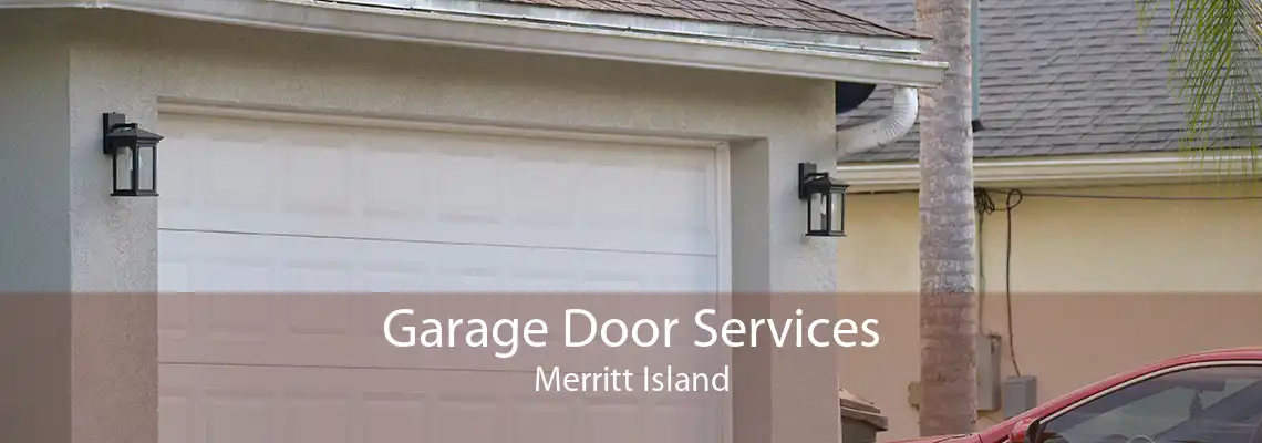 Garage Door Services Merritt Island